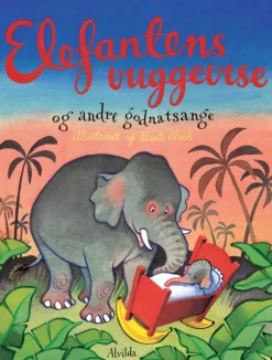 Alvilda Elefantens Vuggevise- Sangbøger